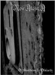 Noiratasya : ...Of Blasphemy, In Obscurity